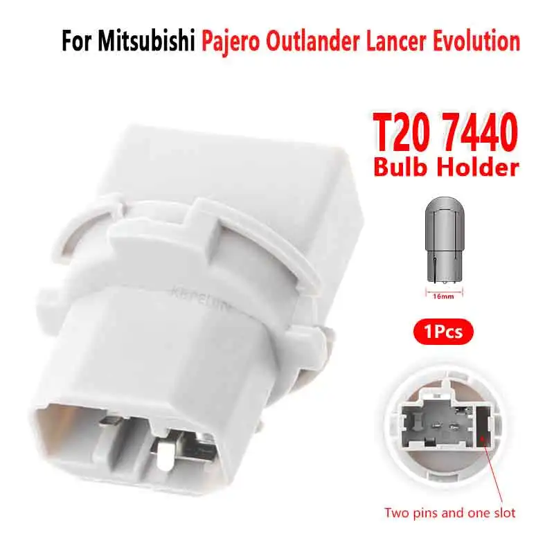 For Mitsubishi Pajero Outlander Lancer Evolution Rear Tail Light T20 7440 Bulb Holder Socket Base 33514-S2R-003 1Pc