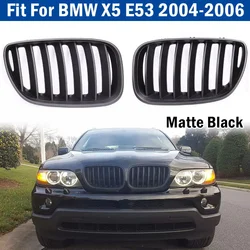 For BMW X5 E53 2004 2005 2006 Car Grille Single Line Front Kidney ABS Front Hood Grill Black 51137113733 51137113734 Accessories