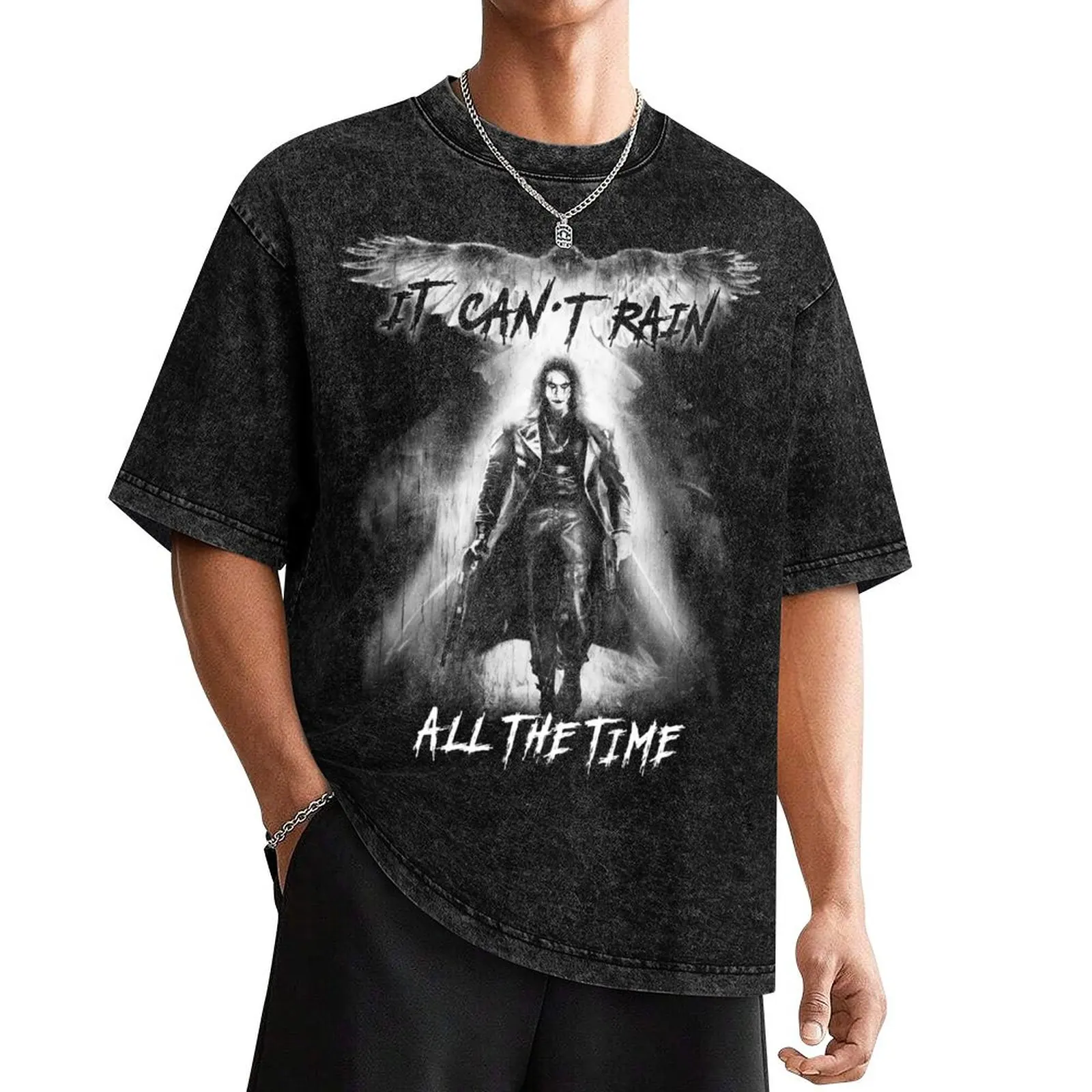 Eric Draven It Can't Rain All the Time T-Shirt new edition sports fans customizeds anime t shirts men graphic t shirts