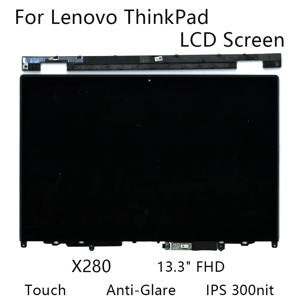 

13.3" FHD New For Lenovo ThinkPad X280 Laptop LCD Screen Touch Anti-Glare IPS 300nit 01LW986 02HM041 01LW984 01LW985 01LW983