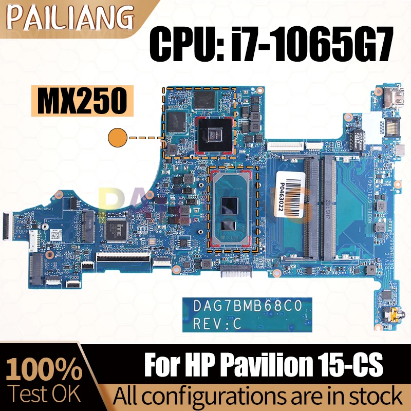 For HP Pavilion 15-CS Notebook Mainboard DAG7BMB68C0 L67285-601 L67285-601 i7-1065G7 MX250 4G Laptop Motherboard Full Tested