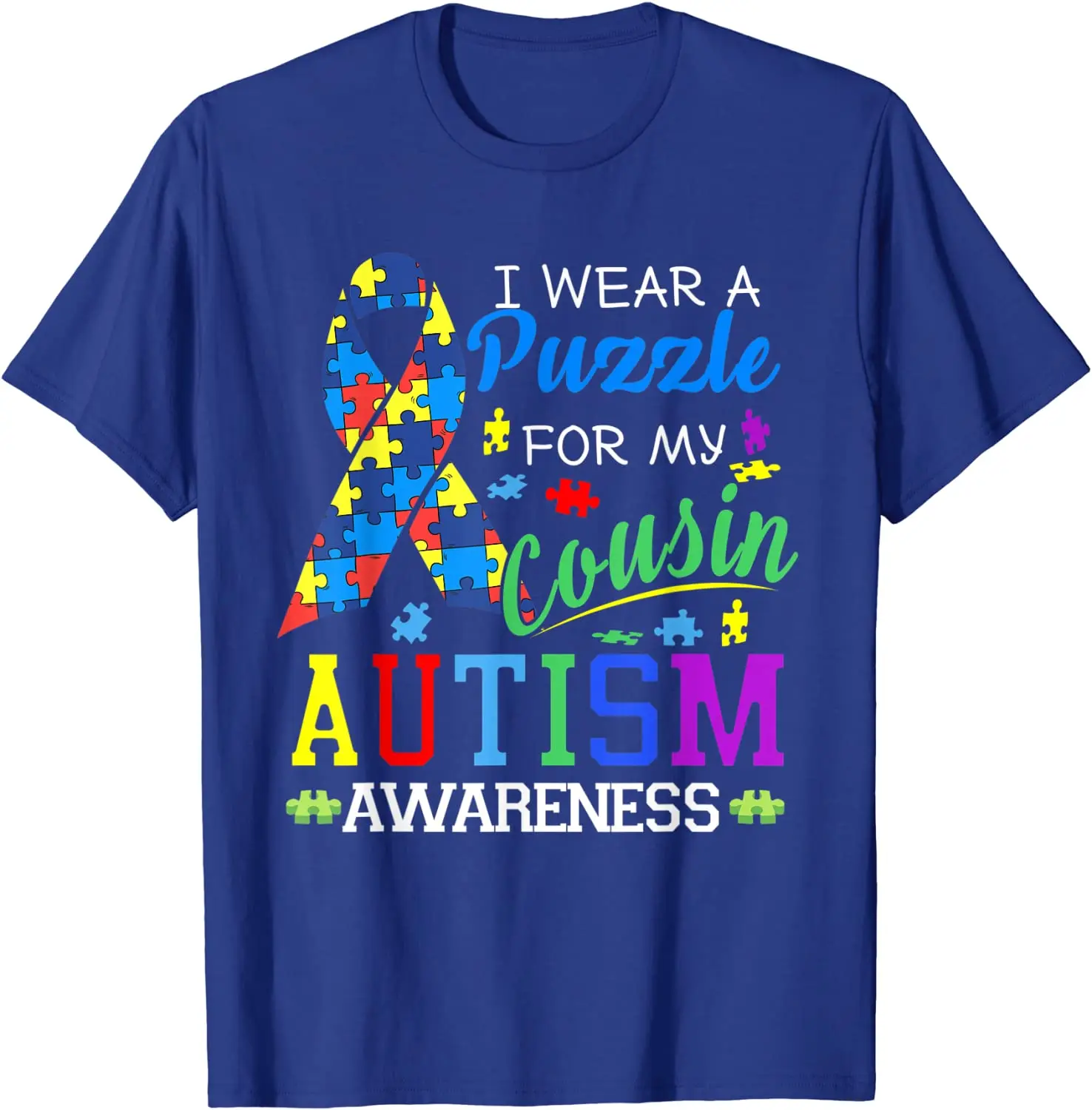 I wear a Puzzle for my Cousin - Autism Awareness shirt Special Men's Tshirts Casual Tops Tees Cotton Simple Style