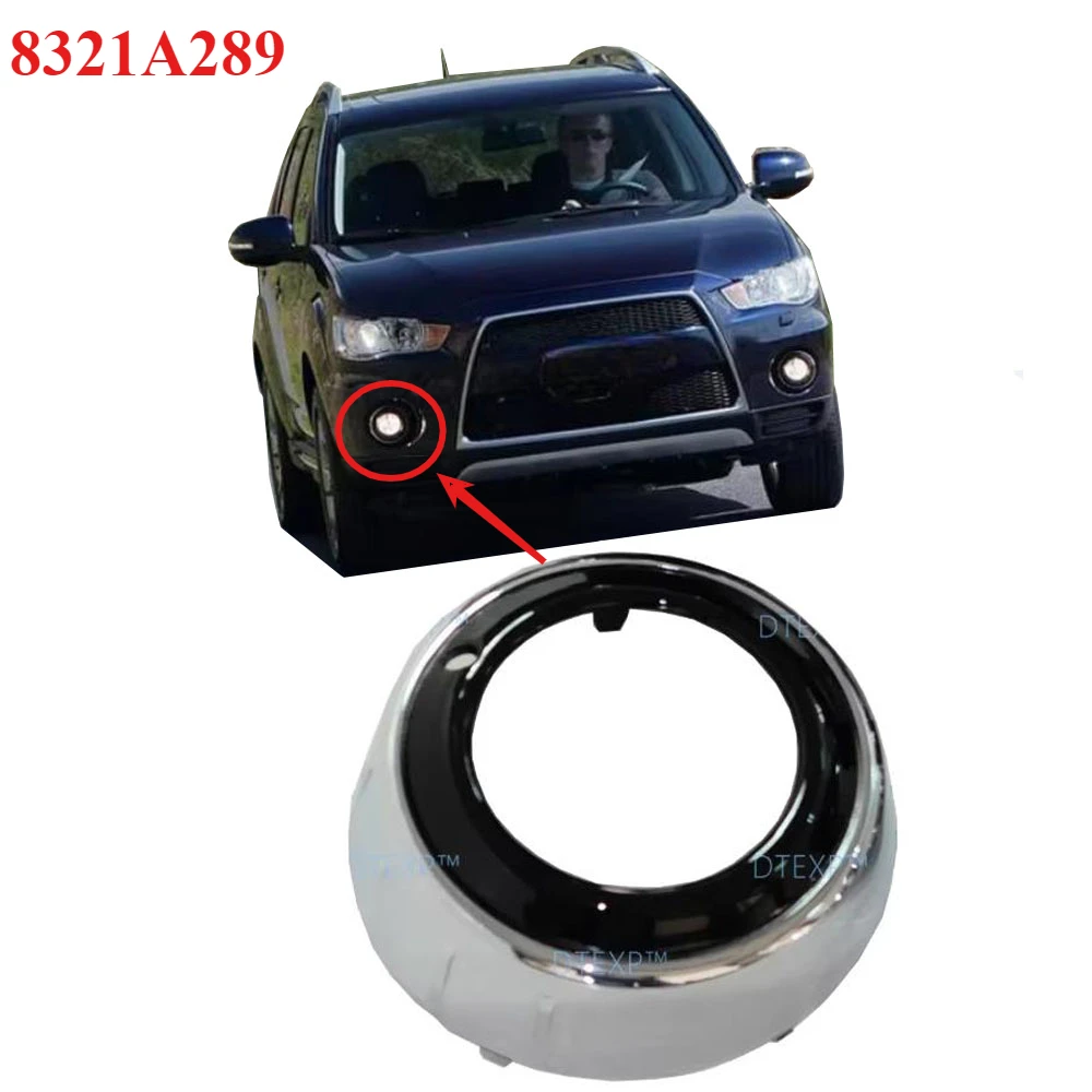 

1 Piece Fog Lamp Cover for Outlander Front Light Frame for Airtrek Cw 2010 2011 2012 8321A290 Front Lights with Bulb 8321A289