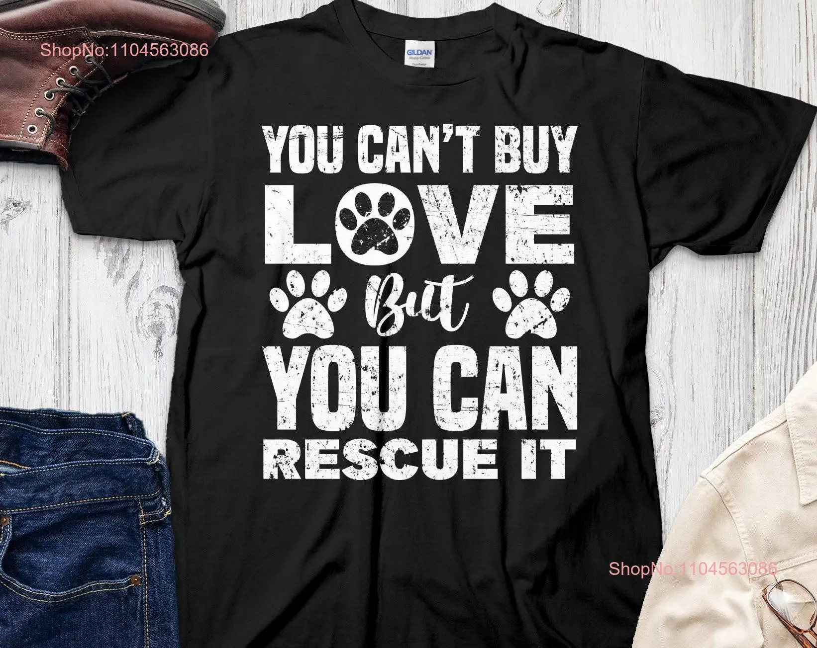 

You Can't Buy Love But Can Rescue IT T Shirt Paw Print Pet Lover Dog Animal Adoption long or short sleeves