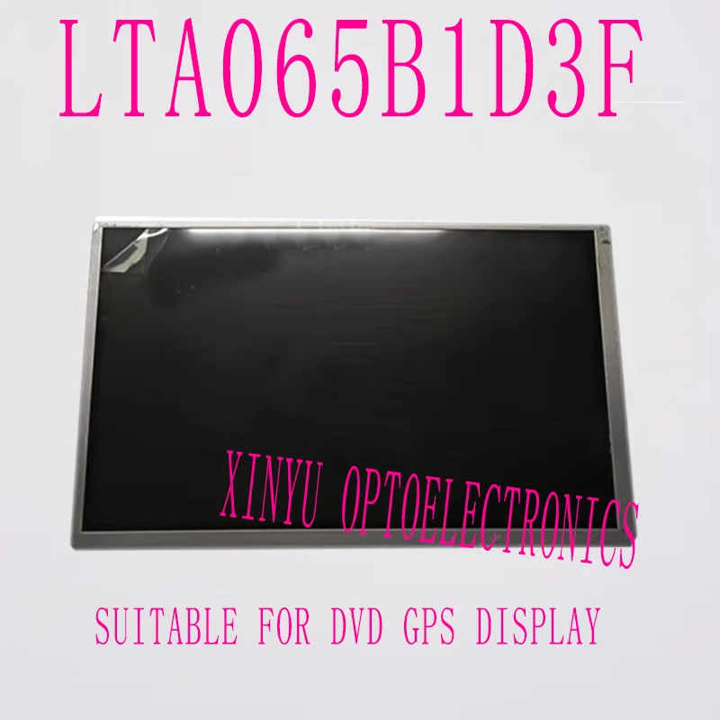 

Оригинальный 6,5-дюймовый ЖК-экран LTA065B1D3F LTA065B1D2F, подходит для DVD GPS-дисплея