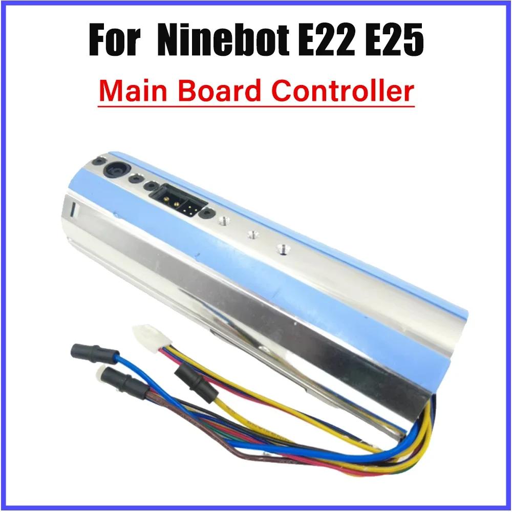 

Motherboard Main Board Controller for Segway Ninebot E22 E25 E45 Electric Scooter Dashboard Circuits Control Board Parts