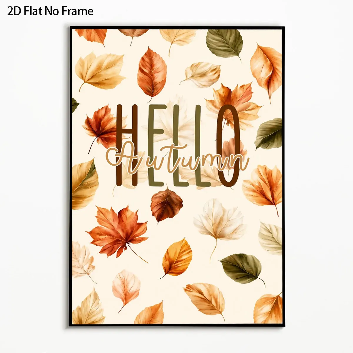 (No frame)2D Flat, 1pc Hello Autumn Leaves Wall Art - Modern Rustic Vertical Suitable for Living Rooms, Bedrooms, Kitchens, B