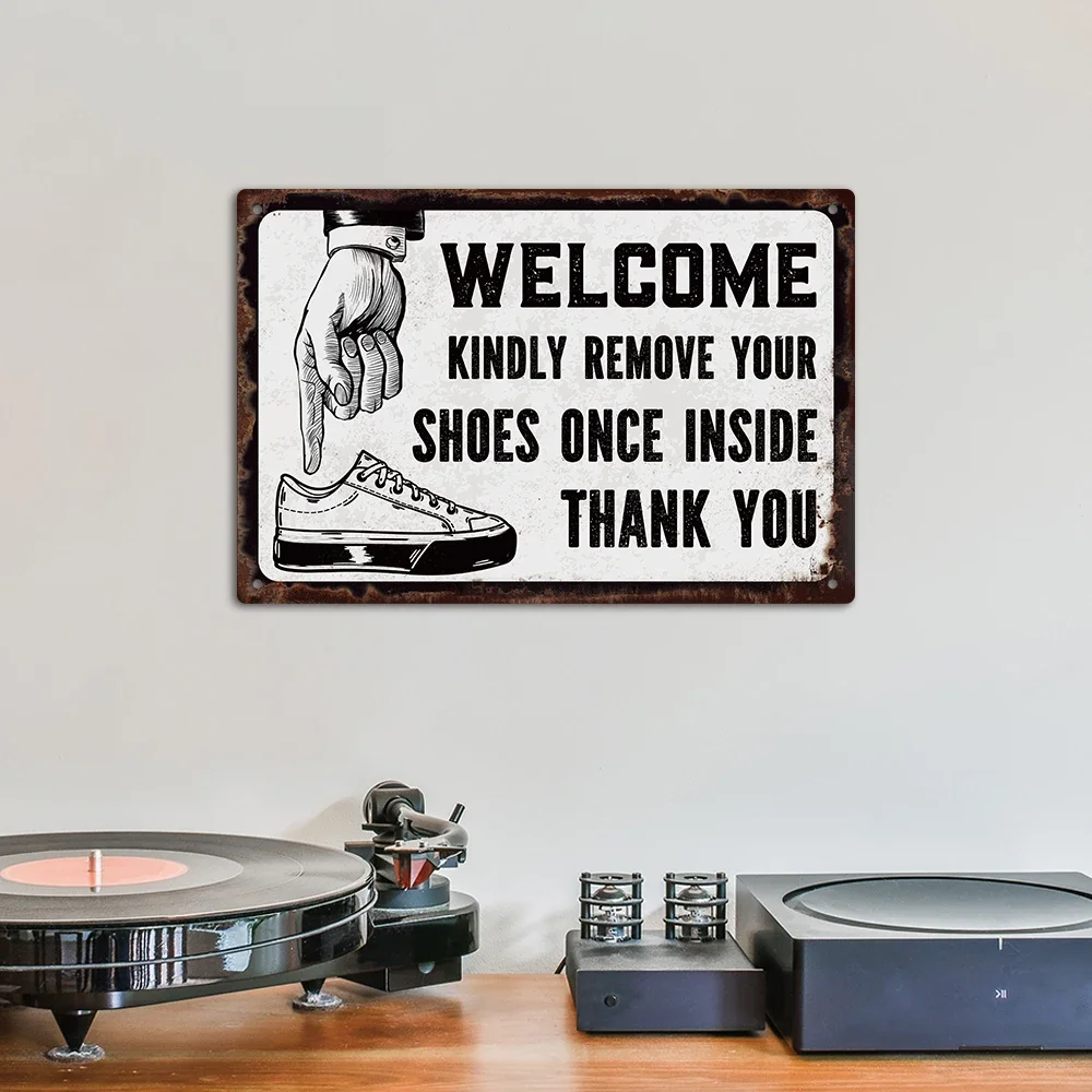 Putuo Decor Metal Tin Sign, Welcome Kindly Remove Your Shoes Once Inside Thank You, Wall Art Decor for Home  Front Door Entryway