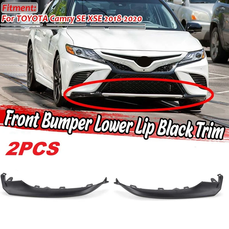 2X Front Bumper Splitter Lip Grille Lower Trim Molding Diffuser Cover Trim For TOYOTA Camry SE XSE 2018-2020 5312433050