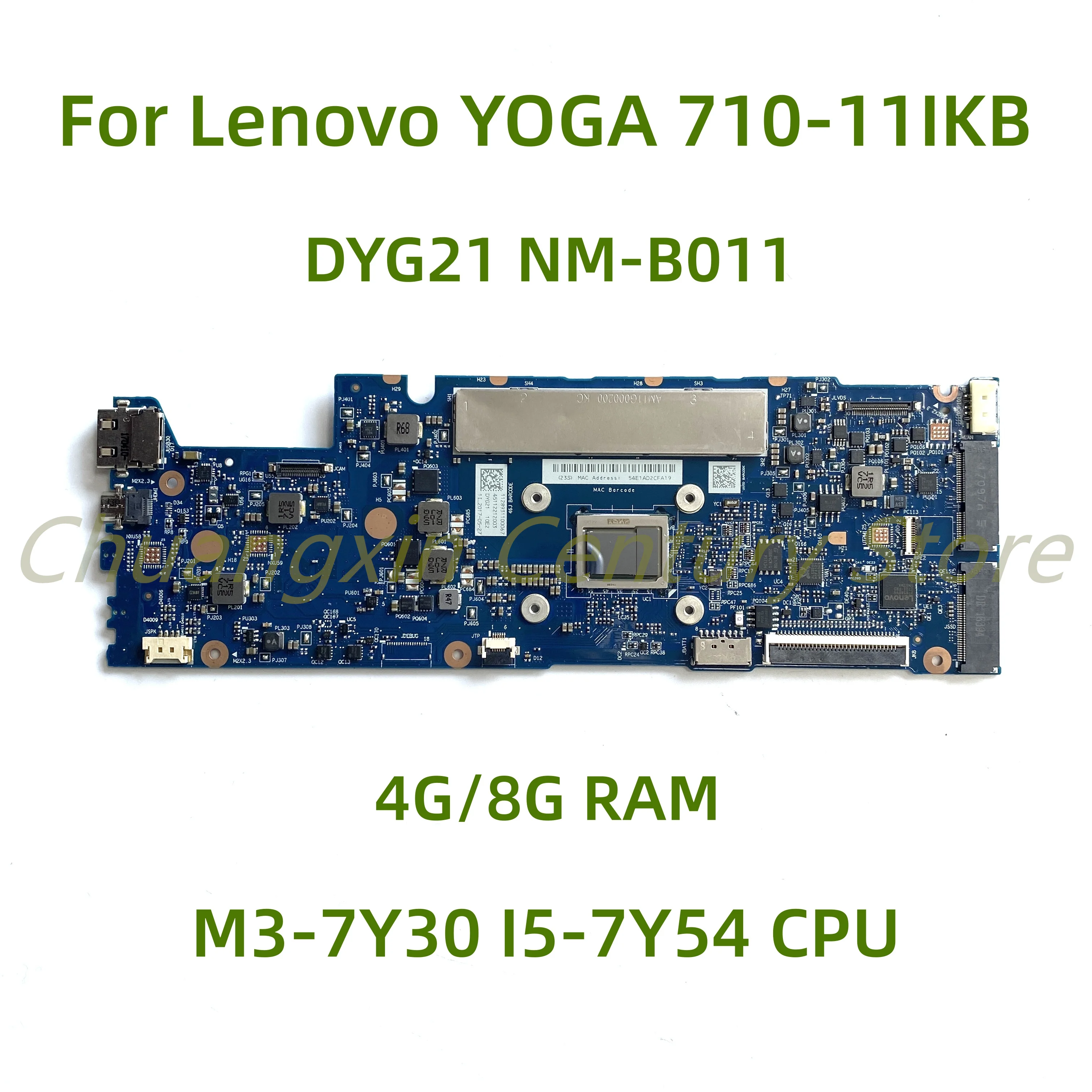 

Suitable for Lenovo YOGA 710-11IKB YOGA 710-11ISK laptop motherboard DYG21 NM-B011 with M3-7Y30 I5-7Y54 CPU 4G 8G RAM 100% Test