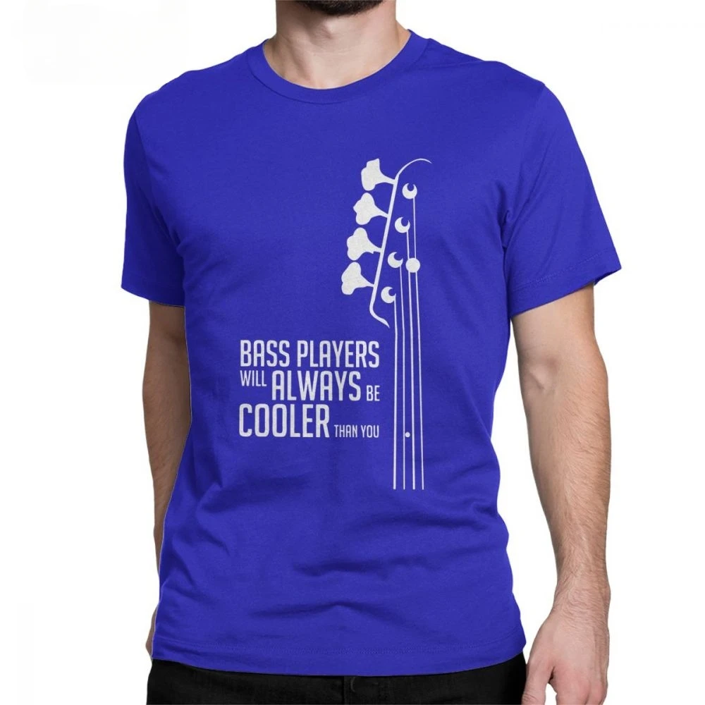 Man Tee Shirt Cotton T-Shirt Bass Guitar Bass Players Will Always Be Cooler Than You Bass Headstock Guitarist Slim Fit T Shirts