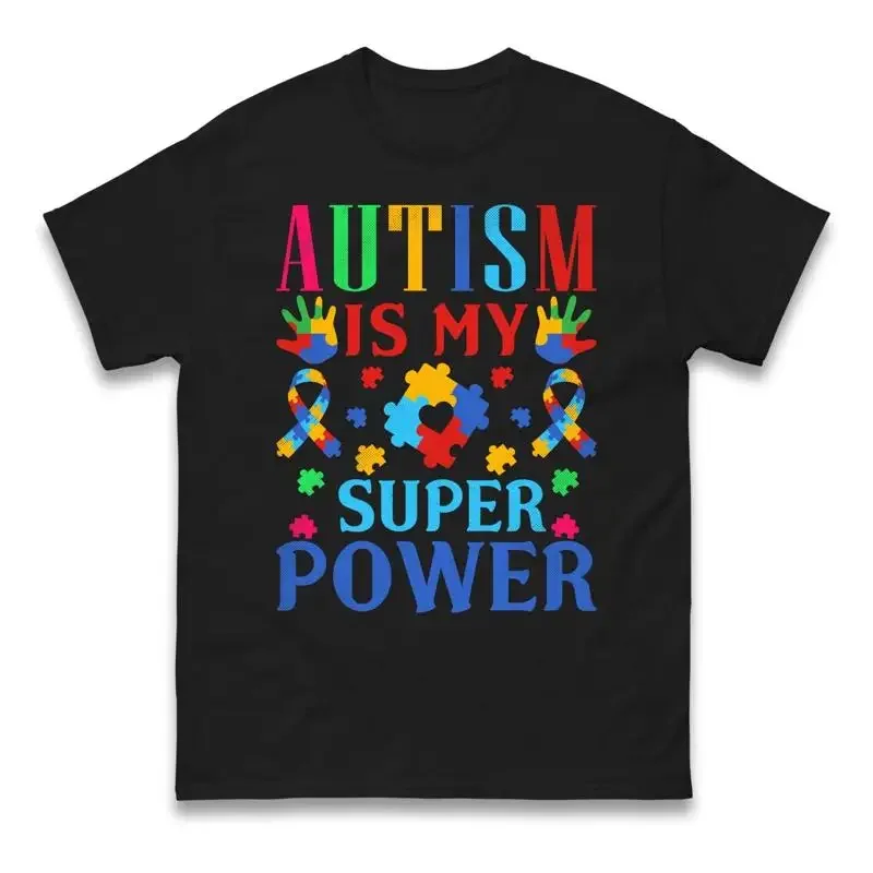 Autism Is A Super Power T Shirt Awareness Support Autistics Wear Top