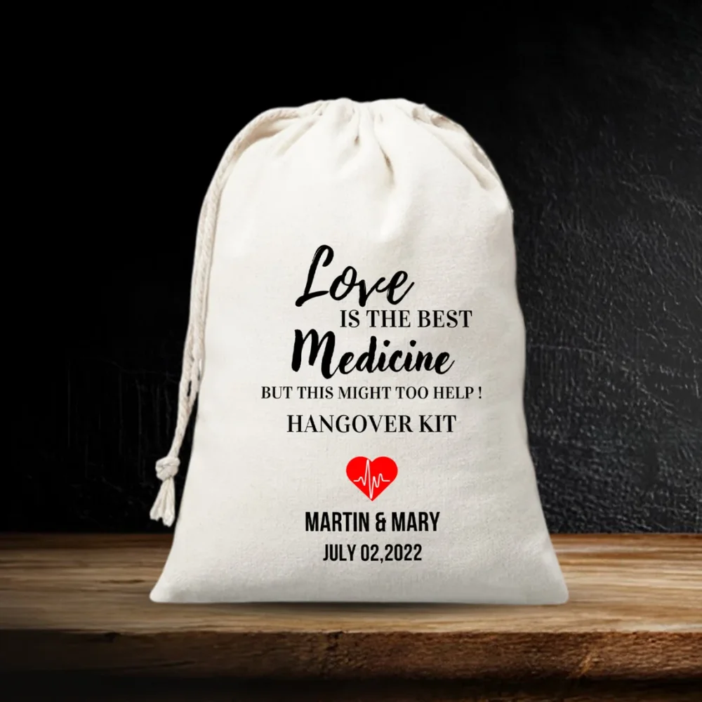 25 Love Is the Best Medicine Favor Bag Wedding Recovery Kit Wedding Welcome Drawstring Bag Custom Couples Name Wedding Gift Bag