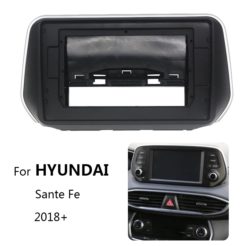 

2 Din Автомобильная радиоустановка Fascia ДЛЯ HYUNDAI Sante Fe 2018 +, автомобильная стереопанель 9/10, 1 дюйм, большой экран, рамка в комплекте