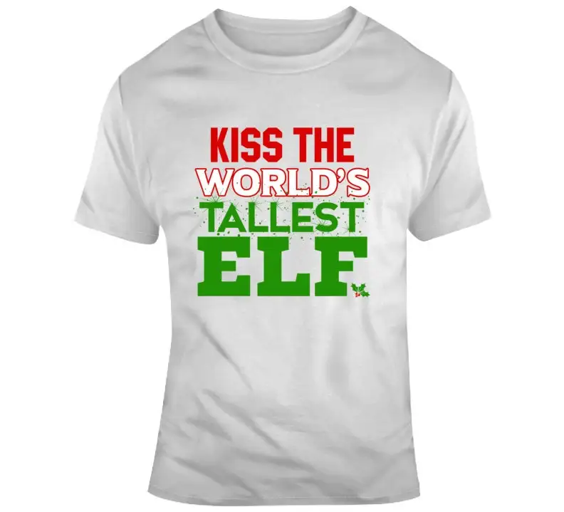 Worlds Tallest Elf T Shirt