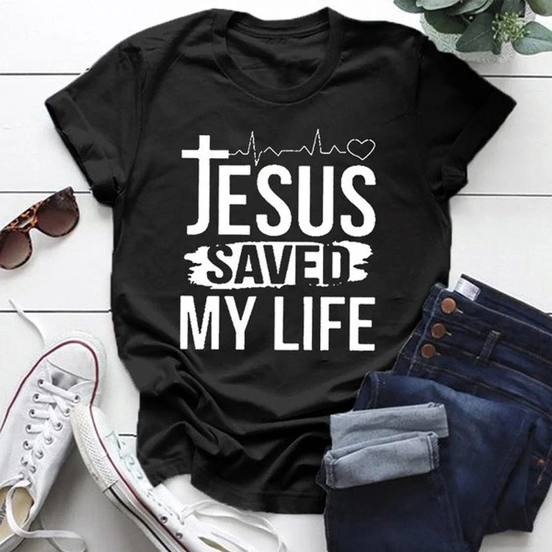 Jesus Save My Life Print Women T Shirt Short Sleeve O Neck Loose Women Tshirt Ladies Tee Shirt Tops Clothes Camisetas Mujer