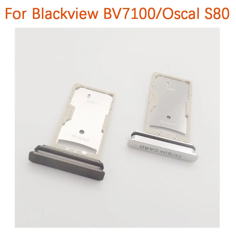 

New Original Blackview BV7100 Oscal S80 SIM Card Tray TF Sim Card Holder SIM Card Slot Adapter For Blackview BV7100 Smart Phone