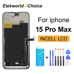 Elekworld Choice Incell LCD Display For iPhone 15 Pro Max With 3D Touch Replacement Screen Digitizer Assembly