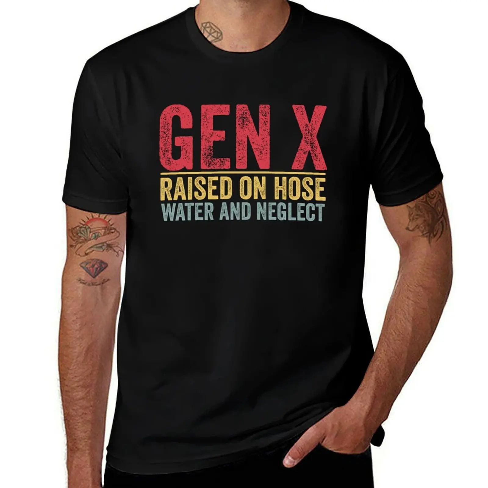 

GEN X raised on hose water and neglect Retro Generation X T-Shirt man tshirt t shirts for man pack cotton T-shirt