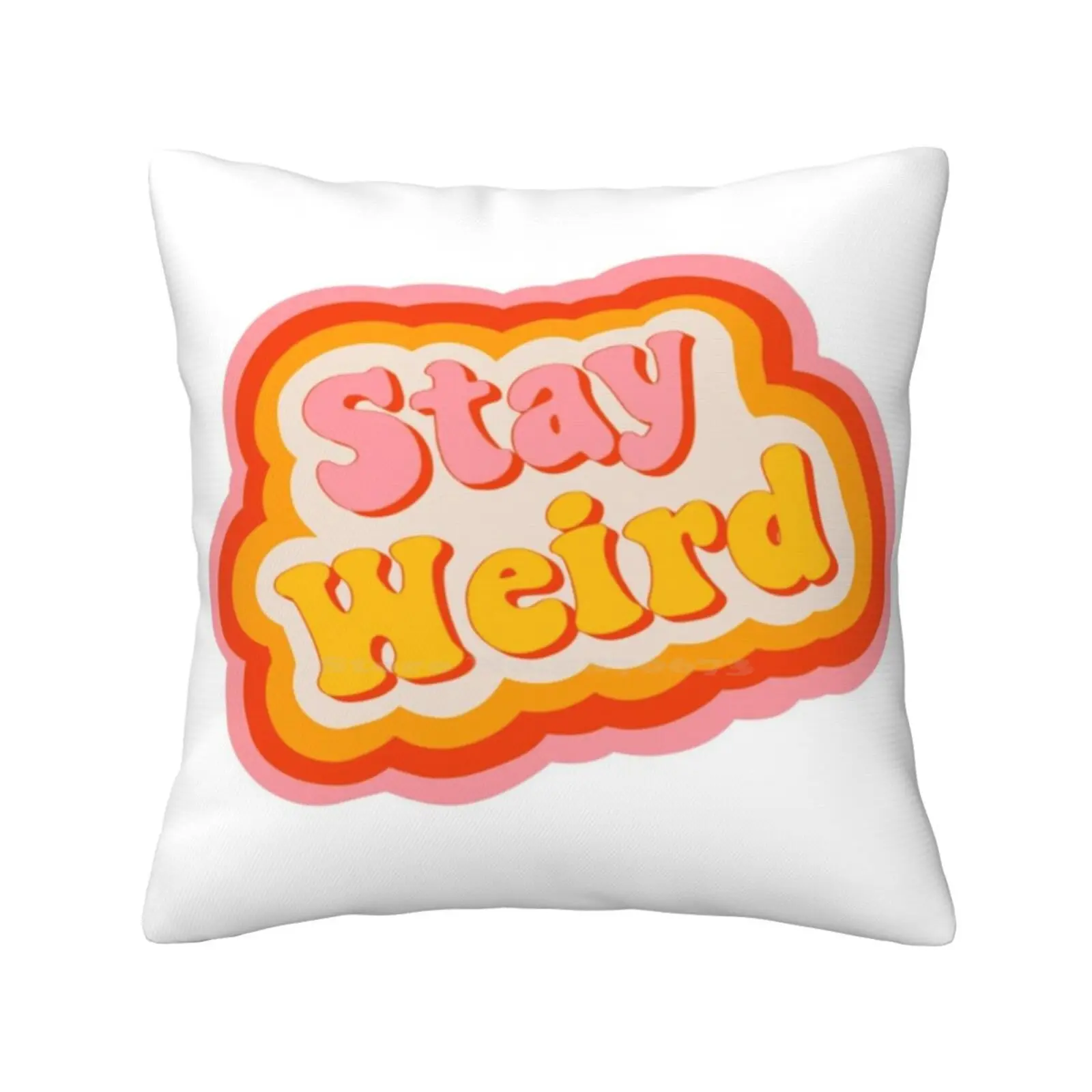 Stay Weird Fun 70S Retro Style Quote Home Sofa Car Cushion Cover Pillowcase Stay Weird Fun Quote Retro Design Retro Aesthetic