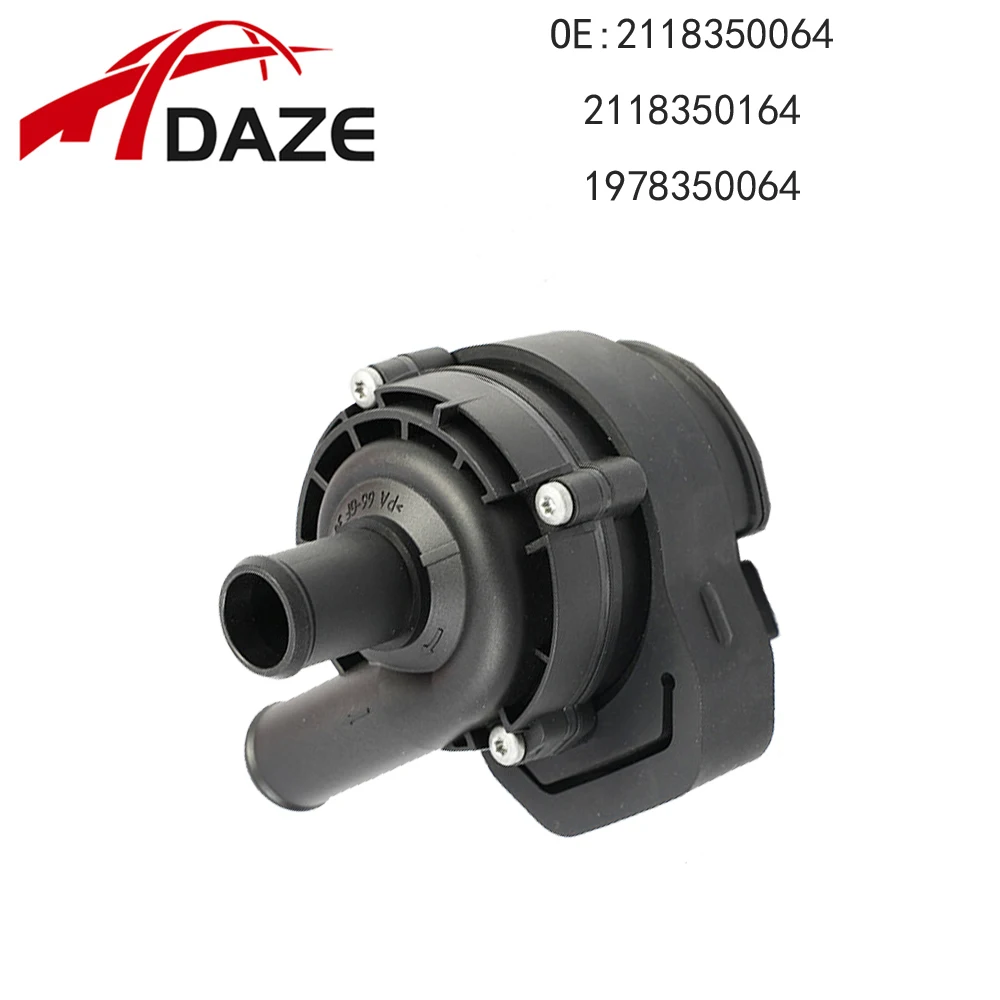 DAZE 2118350064 2118350164 1978350064 Auxiliary Electric Water Pump For Mercedes-Benz C300 CLS550 E320 E550 GL450 G63