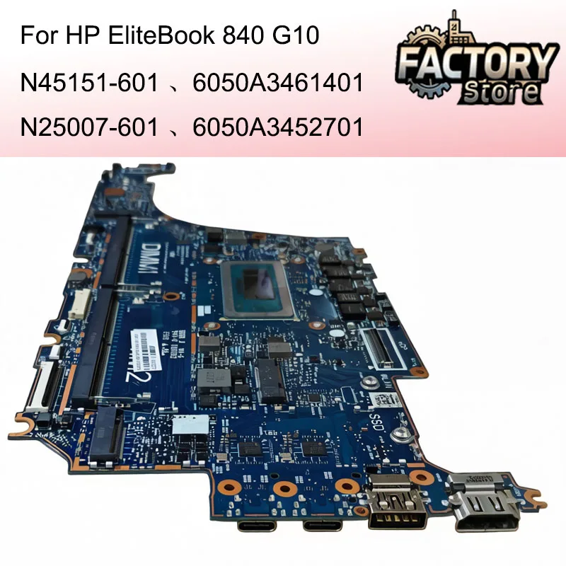 N45151-601 Laptop motherboard For HP EliteBook 840 G10 with CPU i5/i7 13th ,FRU:N25007-601, 6050A3461401,6050A3452701 100% test