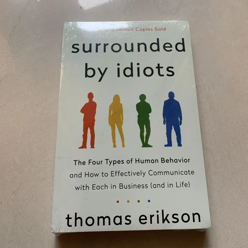 Surrounded by Idiots The Four Types of Human Behavior By Thomas Erikson English Book Bestseller Novel