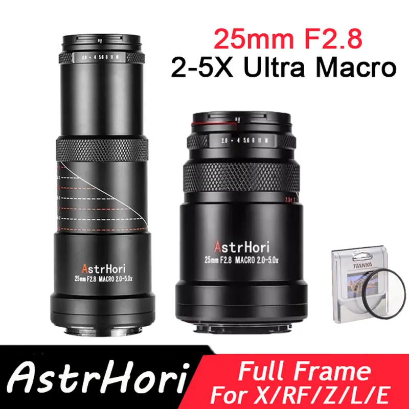 AstrHori 25mm F2.8 2-5X Ultra Macro Lens Full Frame Manual Focus For Fuji X Canon RF Nikon Z Panasonic L Sony E Mount Cameras