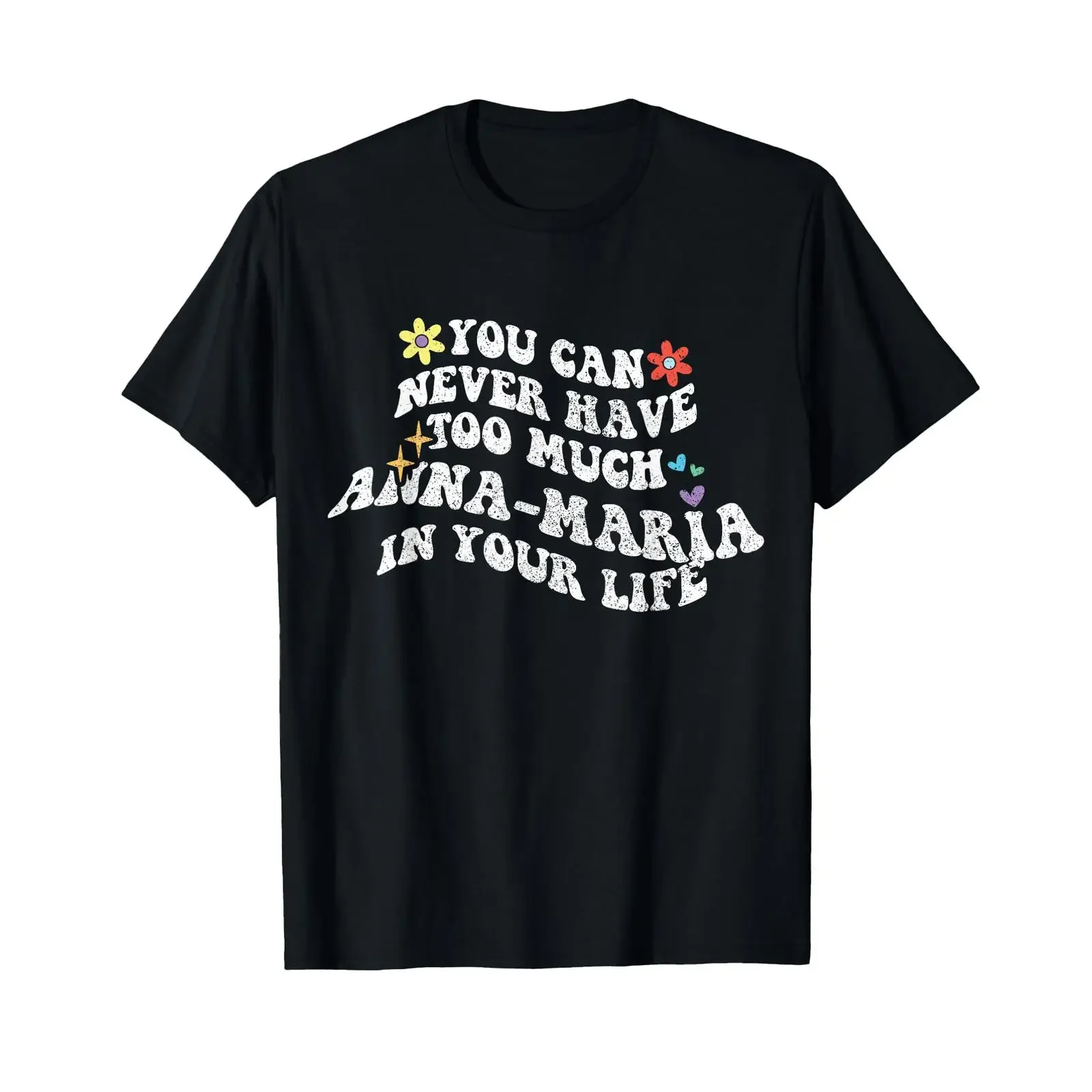 Retro Groovy You Can Never Have Too Much Anna Maria in Your Head T Shirt vintage Washed Breathable graphic Unisex