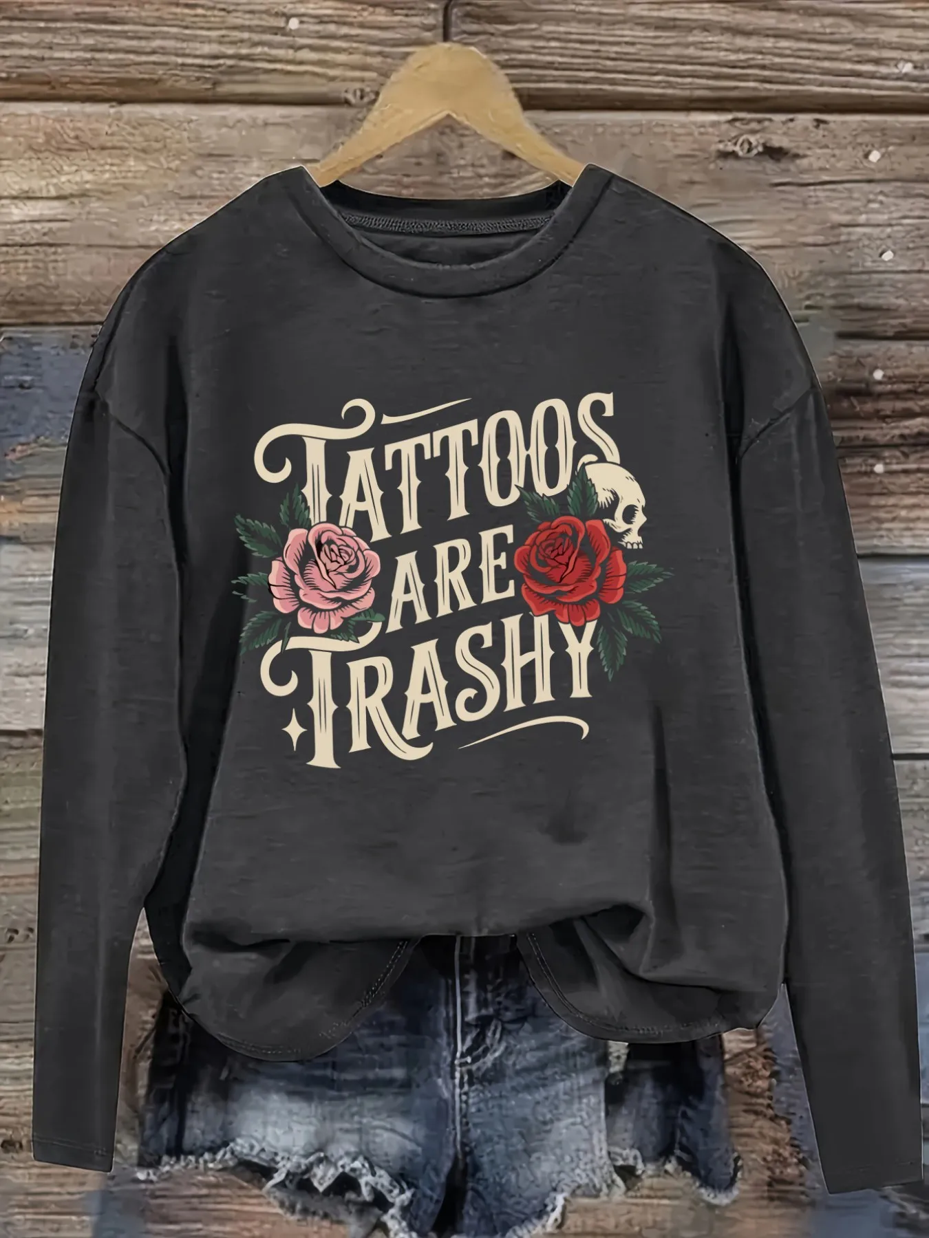 Women's Casual Long Sleeve Crew Neck T-Shirt Tattoos Are Trashy Roses Skull Design, Round Neck Women's Clothing, Machine Washable, Slightly Elastic, Loose Fit, Spring Autumn Winter Women's T-Shirt, Halloween Costume Outfit