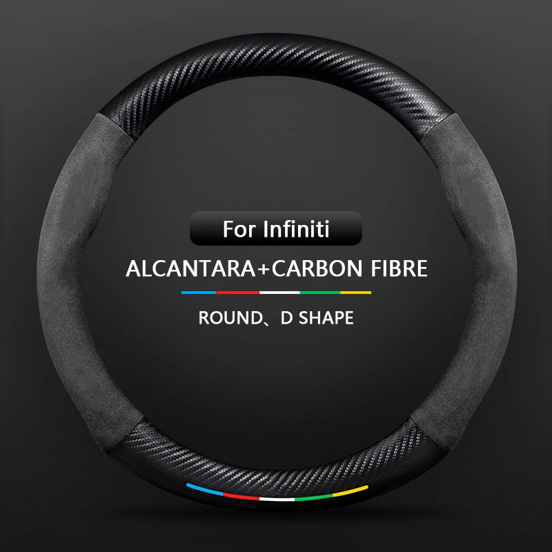 

For Infiniti FX35 Q50 Q30 ESQ QX50 QX60 QX70 EX JX35 G35 G37 Car Accessories Car Suede Carbon Fiber Leather Steering Wheel Cover