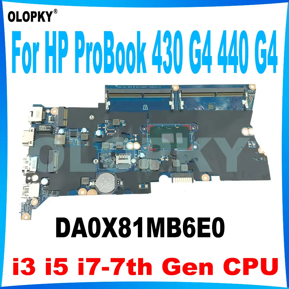 

DA0X81MB6E0 для HP ProBook 430 G4 440 G4, материнская плата для ноутбука i3 i5 i7-го поколения, процессор DDR4 905792 -601 905794 -001 905798 -601 Тест ДР4