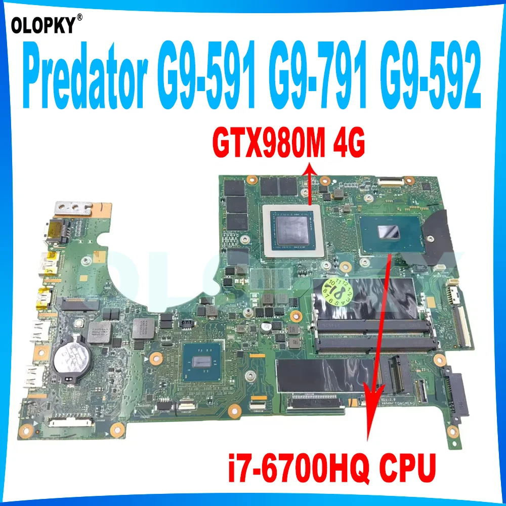 P5NCN/P7NCN for Acer Predator 15 G9-591 G9-791 G9-591R G9-592 G9000 Laptop Motherboard with i7-6700HQ CPU GTX980M 4G GPU DDR4