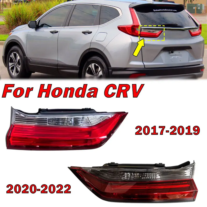 

Автомобильный задний фонарь для Honda CRV CR-V 2017 2018 2019 2020 2022, задний внутренний фонарь заднего тормоза, стоп-сигнал, автомобильные аксессуары