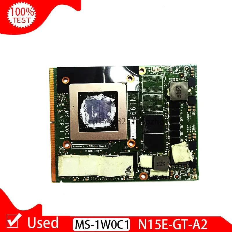Б/у N15E-GT-A2 графическая Видеокарта VGA для MS-1W0C1 16F4 1762 1763 GT70 GT60 GX660R GT660 GT683DX GX780 GT783DX Б/у N15E-GT-A2 графическая Видеокарта VGA для MS-1W0C1 16F4 1762 1763 GT70 GT60 GX660R GT660 GT683DX GX780 GT783DX
