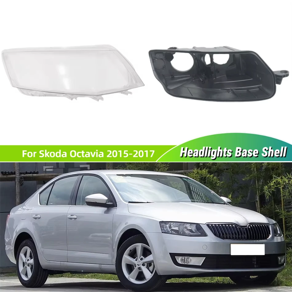 

Для Skoda Octavia 2015 2016 2017, автоаксессуары, автомобильная база, корпус фары, держатель лампы, линза лампы