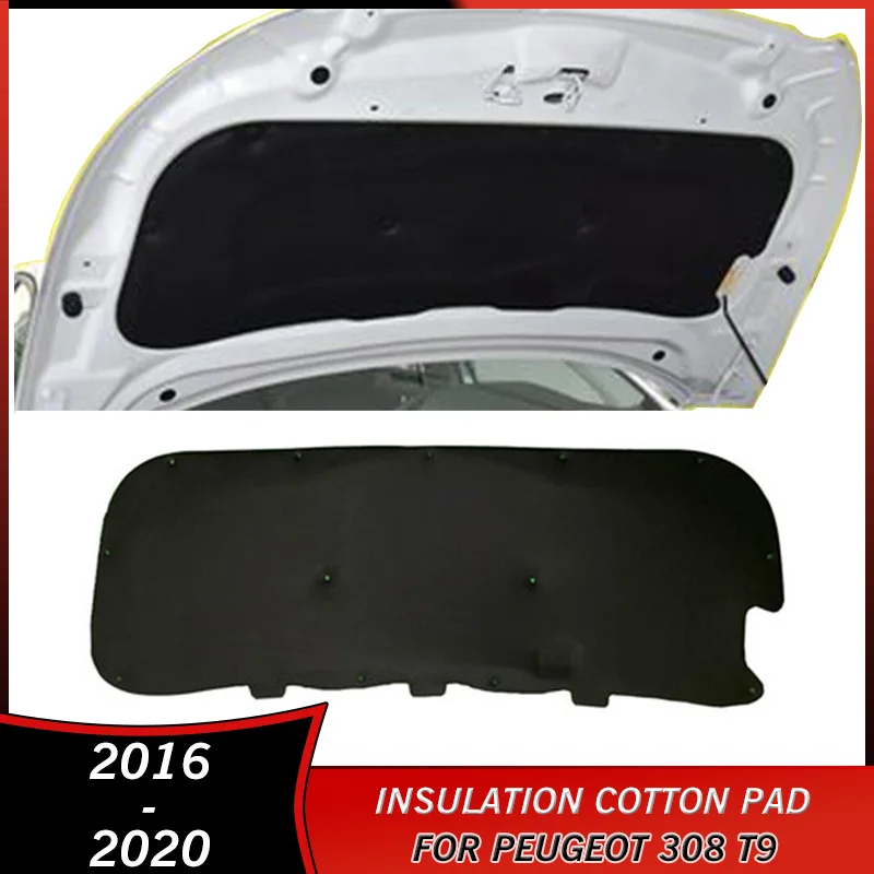 

2016-2020 Heat Sound Insulation Cotton Pad for Peugeot 308 T9 2016 2017 2018 2019 2020 Accessories Soundproof Firewall Cover Mat