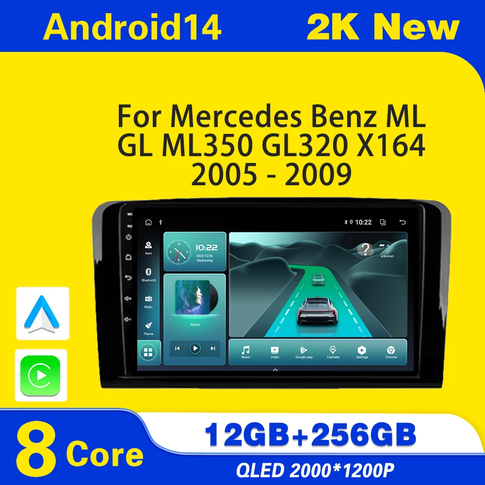 

Android 14 For Mercedes Benz ML GL ML350 GL320 X164 2005 - 2009 Carplay Multimedia Player 5G Wifi 8 CORE 2 DIN