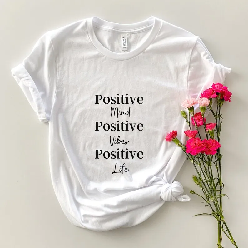 Sugarbaby Positive Mind Vibes Life Funny Graphic Cotton t shirt Valentines Day Gift Cute T-Shirt Short Sleeved Fashion t shirt