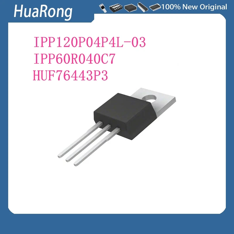10 قطعة/الوحدة 4PP04L03 IPP120P04P4L-03 60C7040 IPP60R040C7 76443P HUF76443P3 TO-220