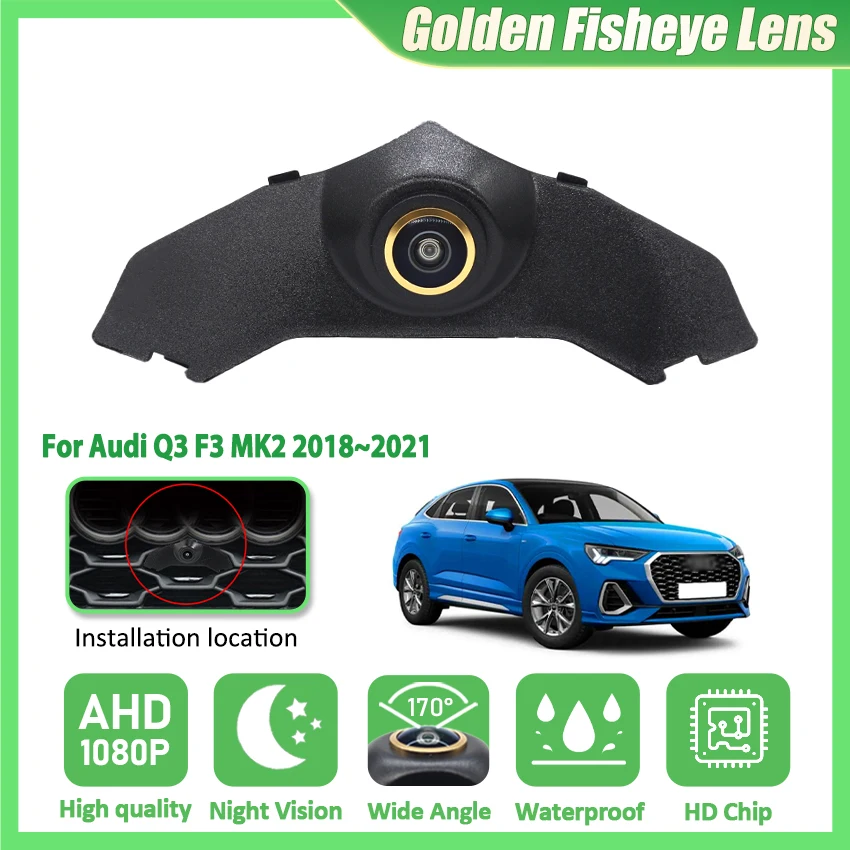 Car Front View Camera AHD For Audi Q3 Sportback F3 MK2 2018 2019 2020 2021 Waterproof Parking HD NightVision Forward Logo Camera