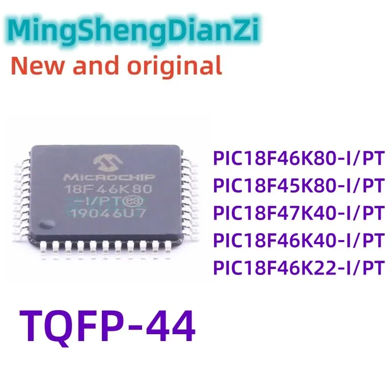 1PCS PIC18F45K80-I PT PIC18F46K22-I PT PIC18F46K40-I PT PIC18F46K80-I PT PIC18F47K40 I PT PIC18F PIC IC MCU Chip TQFP-44