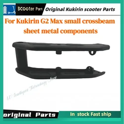 Kukirin G2 MAX Original Scooter Small Cross Beam Sheet Metal Components - Essential Accessory for Scooter Maintenance & Repair