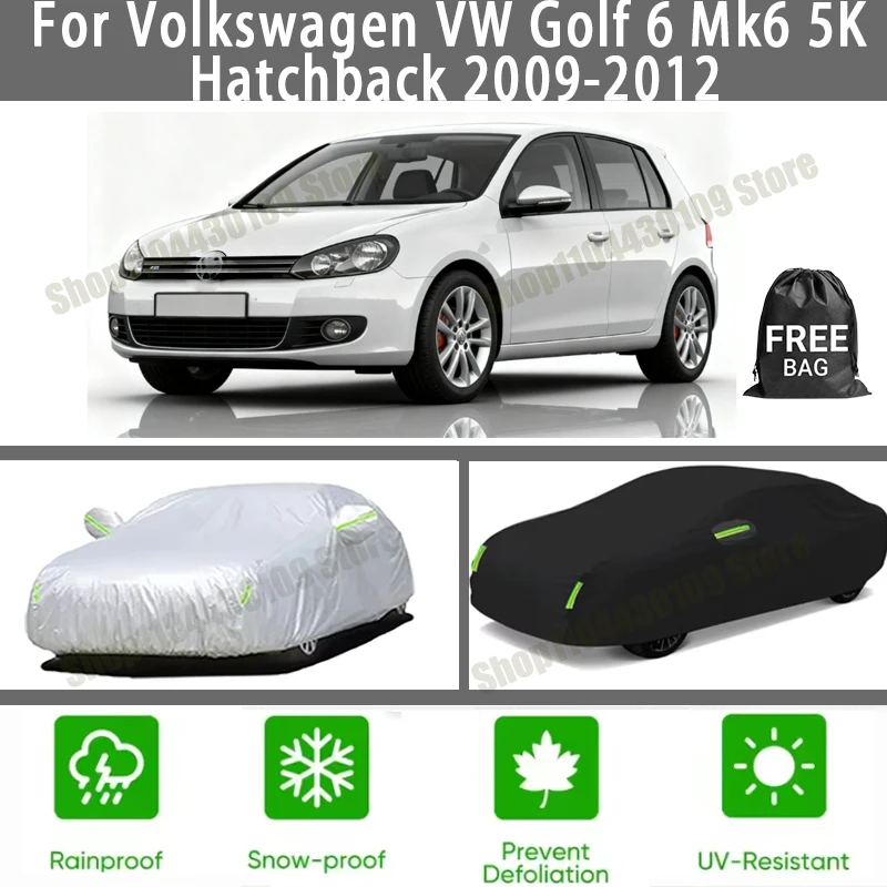 

For Volkswagen VW Golf 6 Mk6 5K Hatchback 2009-2012 Car Cover Waterproof UV Protection All Weather Dustproof Snow Rain Cover