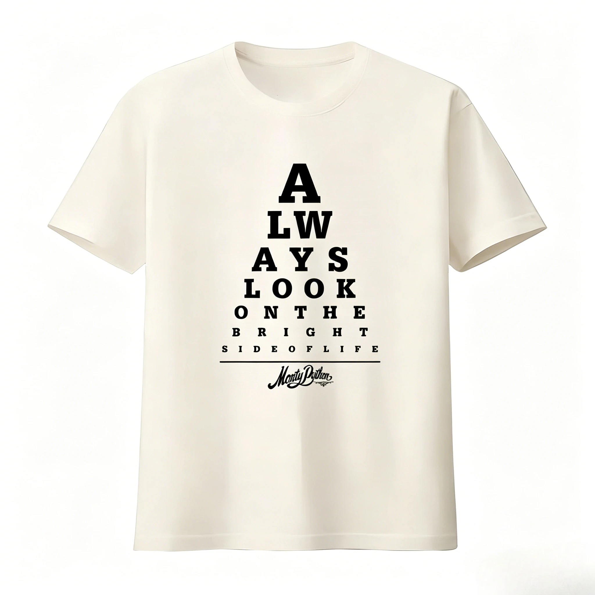 Monty Python Always Look on The Bright Side Eye Test T Shirt Streetwear Comfortable Stylish Men's Women 2026 Summer T Shirt