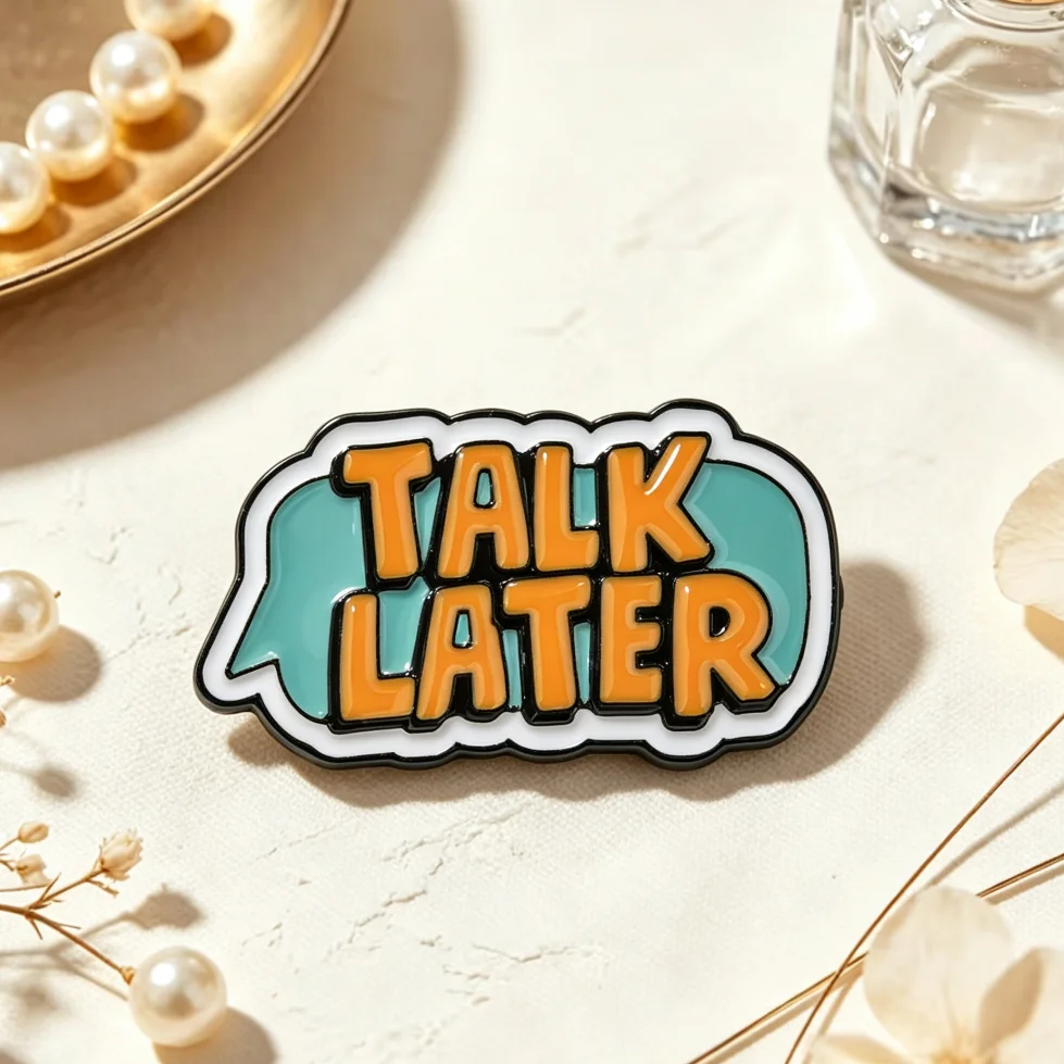 Talk Later Slogan Speech Bubble Enamel Lapel Pin Retro Comic Text Metal Badge Daily Fashion Decor Ornament