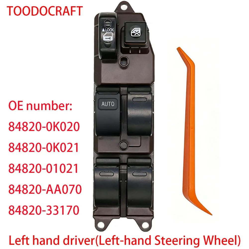 

84820-0K020 Front Left Driver Side Master Power Window Switch for Toyota Hilux/Camry/Matrix/Corolla