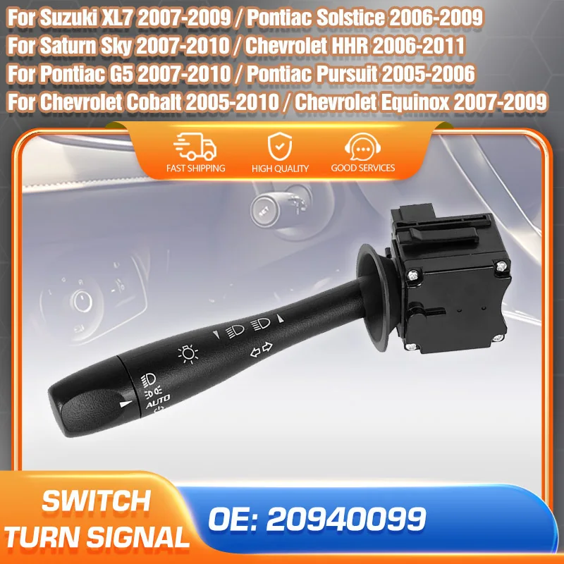 

Headlamp Dimmer Turn Signal Switch For Chevrolet Equinox Cobalt HHR Pontiac Pursuit G5 Solstice Saturn Sky Suzuki XL7 20940099