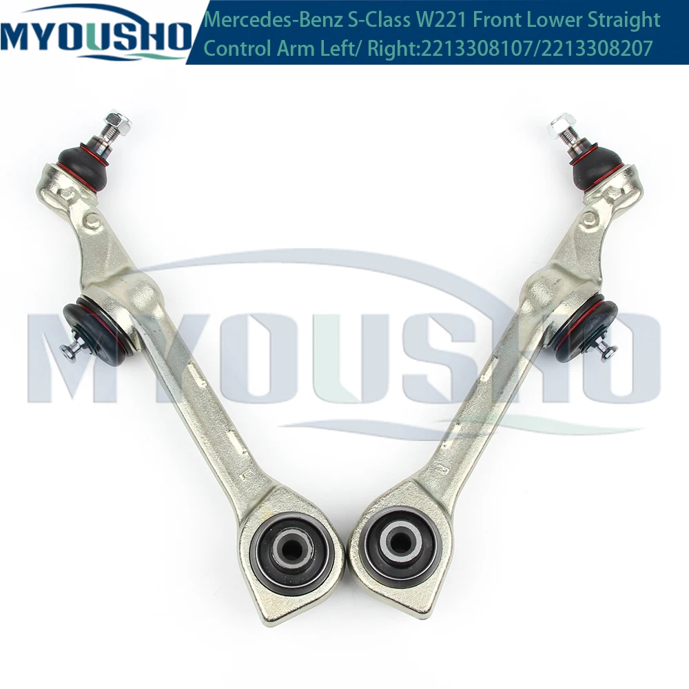 

Myousho For Mercedes Benz S Class W221 S250 S300 Front Lower Suspension Straight Control Arm 2213308107 2213308207