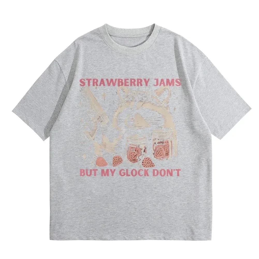 Mermeladas de fresa pero mi Glock no divertido mapache Meme camisetas mujeres Casual Vintage manga corta ropa de calle Top transpirable